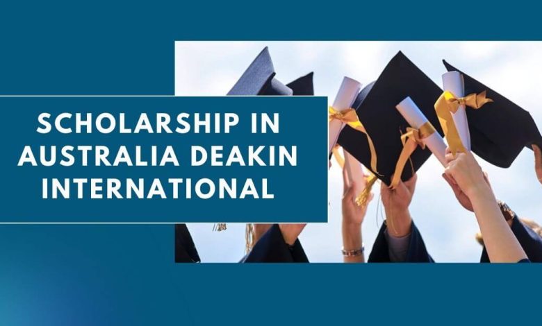Photo of Scholarship in Australia Deakin International 2024 – Apply Now