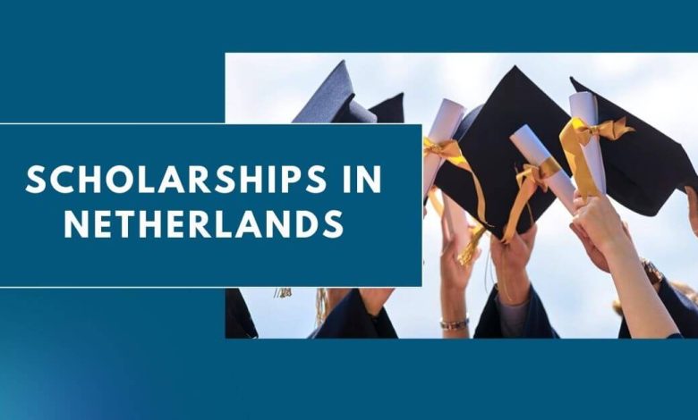 Photo of Scholarships in Netherlands 2024 – Fully Funded
