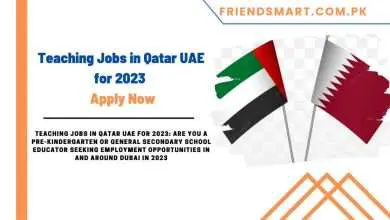 Photo of Teaching Jobs in Qatar UAE for 2023 – Apply Now