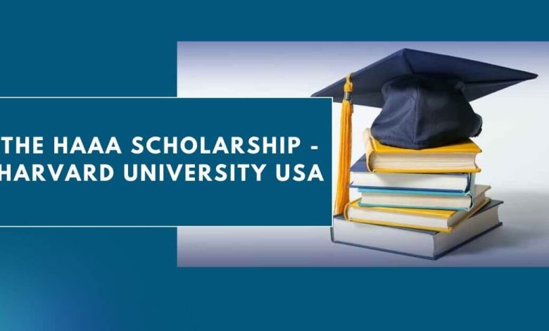 Photo of The HAAA Scholarship 2024 – Harvard University USA