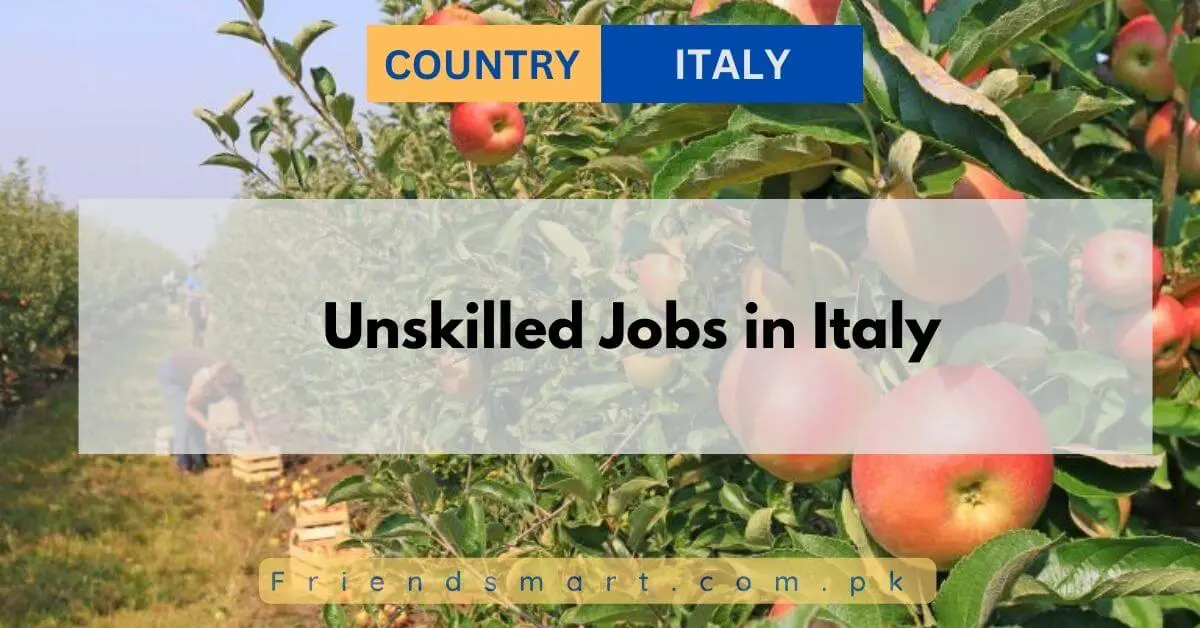 Unskilled Jobs in Italy
