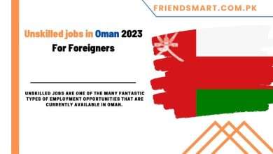 Photo of Unskilled jobs in Oman 2023 For Foreigners