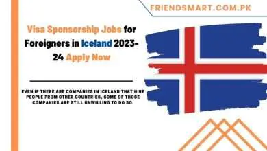 Photo of Visa Sponsorship Jobs for Foreigners in Iceland 2023-24 – Apply Now