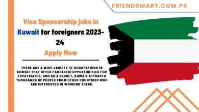 Photo of Visa Sponsorship jobs in Kuwait for foreigners 2023-24 Apply Now