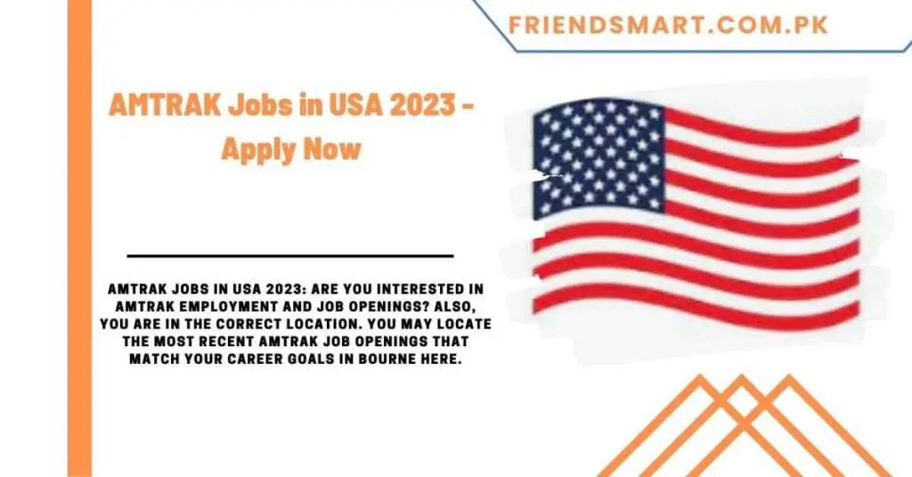 AMTRAK Jobs in USA 2023 - Apply Now