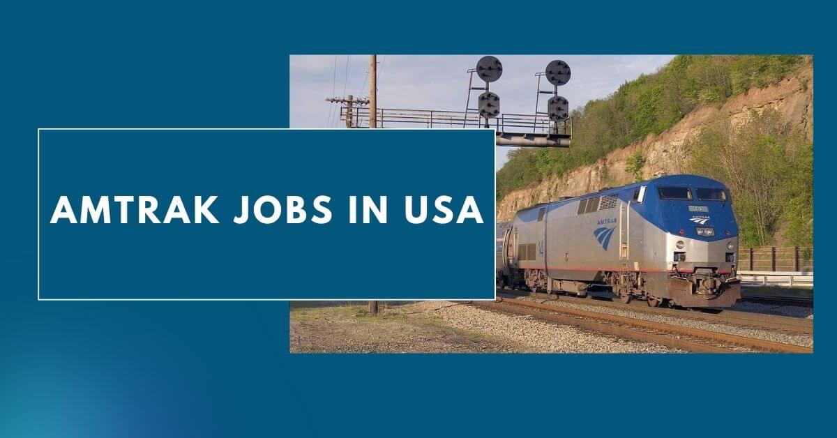 AMTRAK Jobs in USA