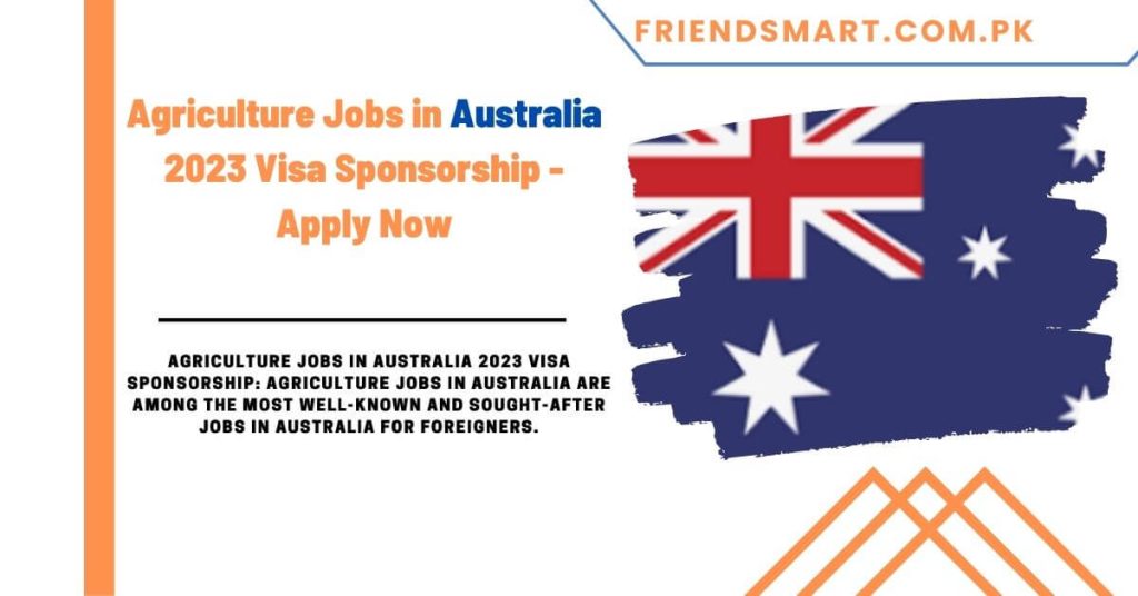 Agriculture Jobs in Australia 2023 Visa Sponsorship - Apply Now