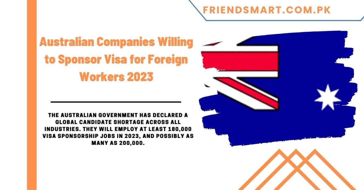 Australian Companies Willing to Sponsor Visa for Foreign Workers 2023