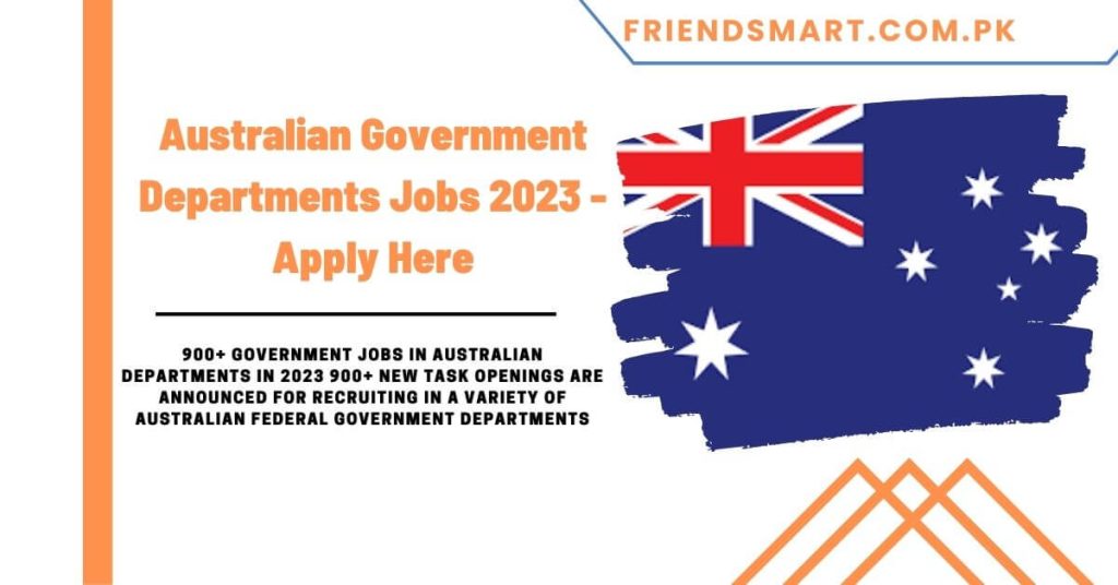 Australian Government Departments Jobs 2023 - Apply Here
