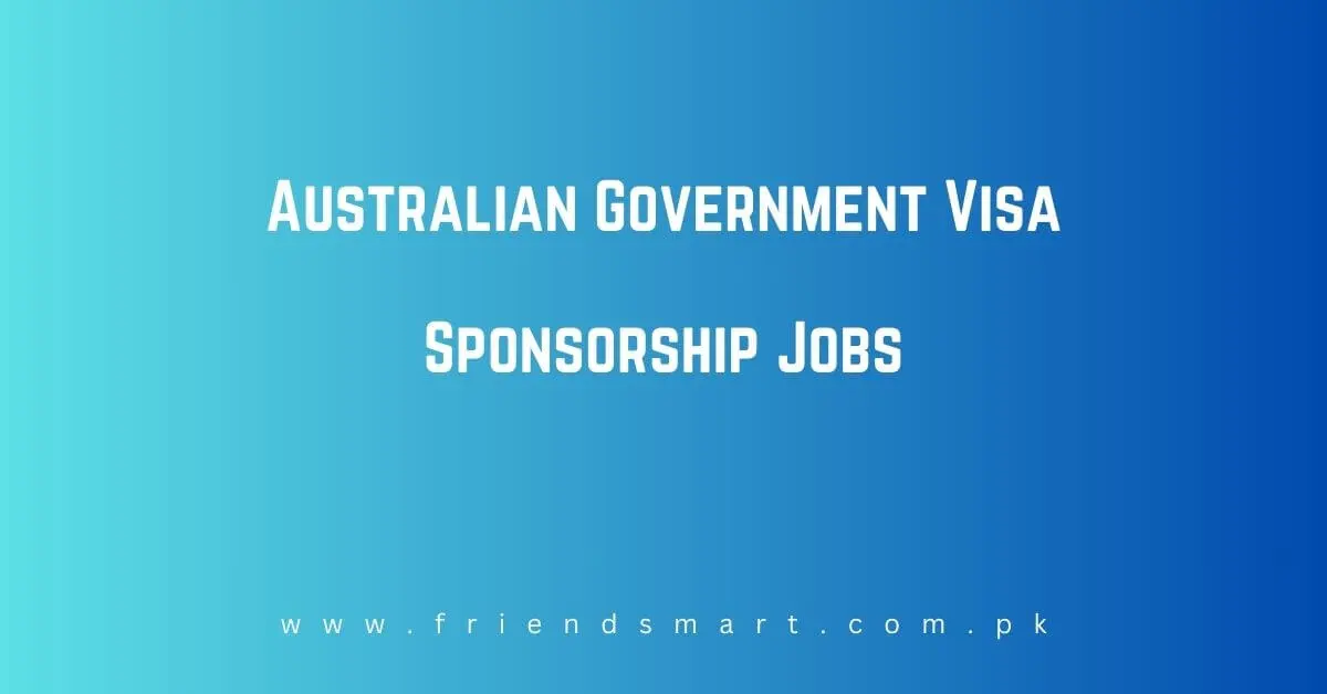 Latest Australian Government Visa Sponsorship Jobs