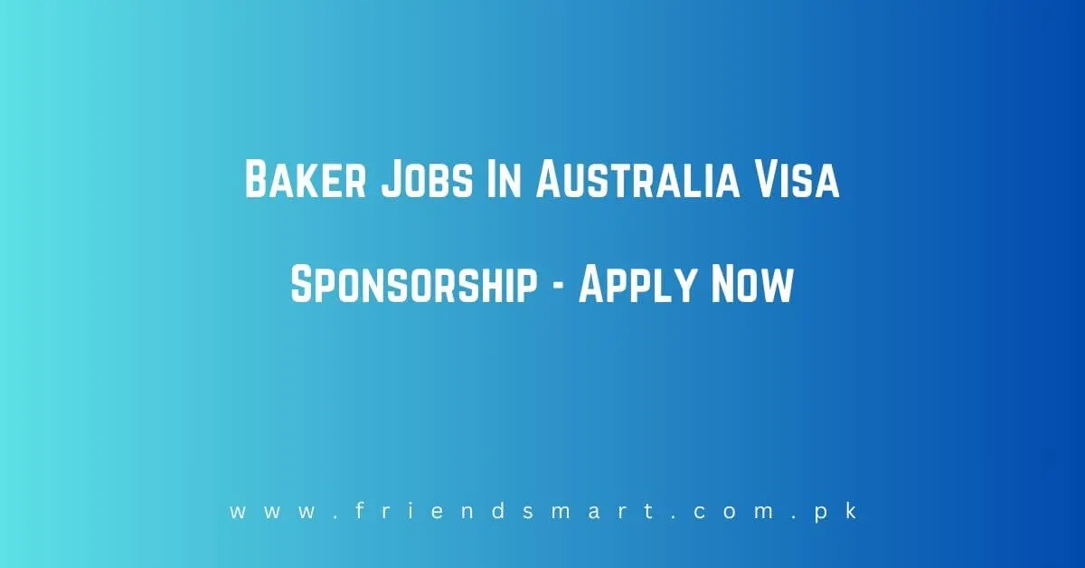 Baker Jobs In Australia
