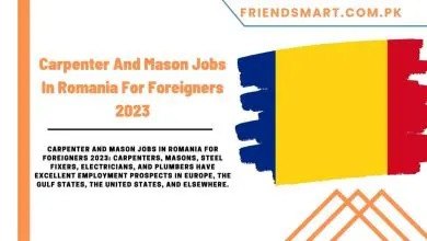 Photo of Carpenter And Mason Jobs In Romania For Foreigners 2023
