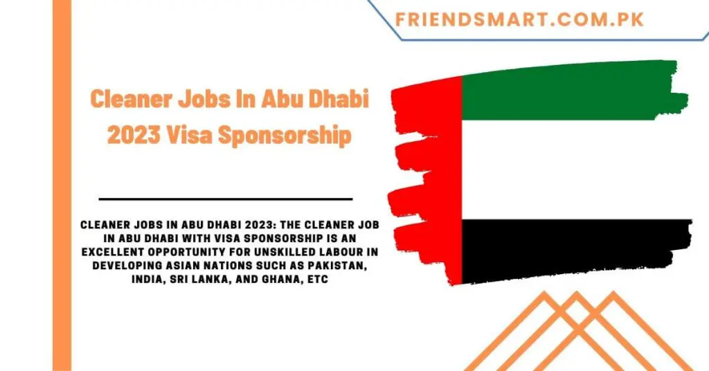 Cleaner Jobs In Abu Dhabi 2023 Visa Sponsorship
