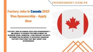 Photo of Factory Jobs In Canada 2023 Visa Sponsorship – Apply Now