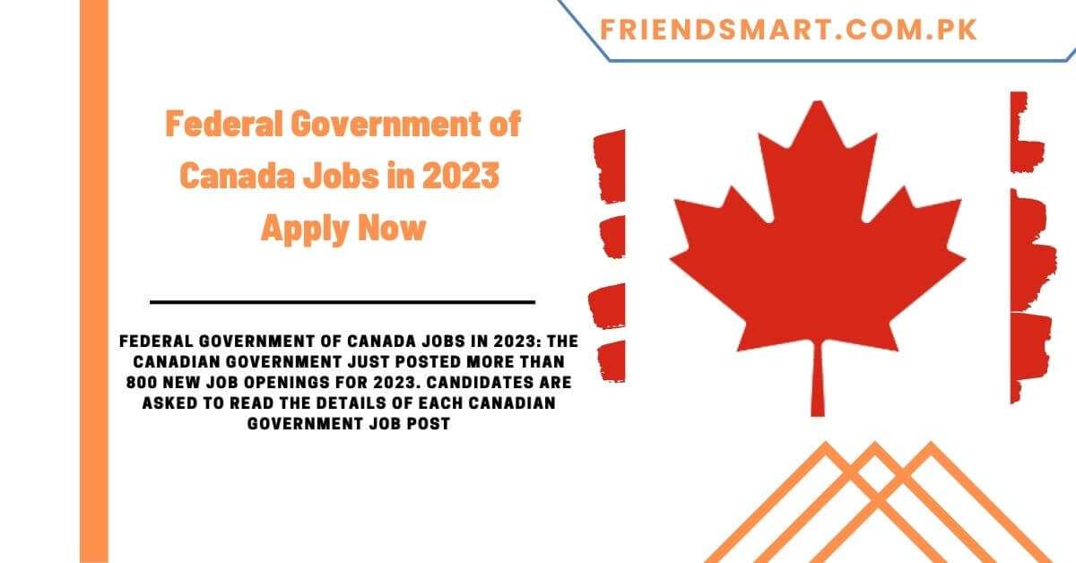Federal Government of Canada Jobs in 2023 Apply Now