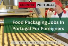 Photo of Food Packaging Jobs In Portugal For Foreigners 2024