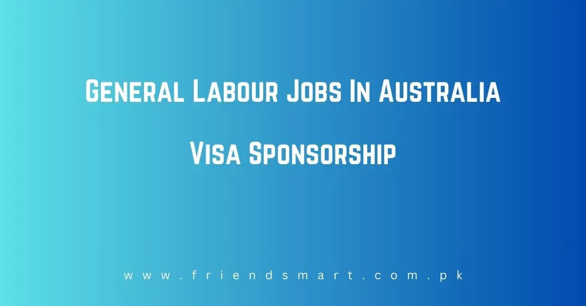 General Labour Jobs In Australia