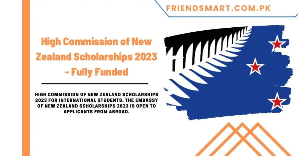 High Commission of New Zealand Scholarships 2023 - Fully Funded