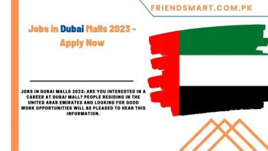 Photo of Jobs in Dubai Malls 2023 – Apply Now