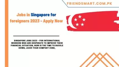 Photo of Jobs in Singapore for foreigners 2023 – Apply Now