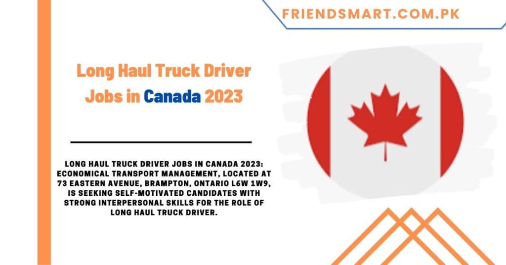 Long Haul Truck Driver Jobs in Canada 2023 - Apply Now