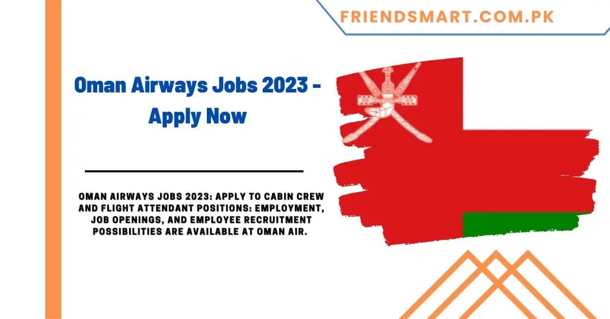 Oman Airways Jobs 2023 - Apply Now