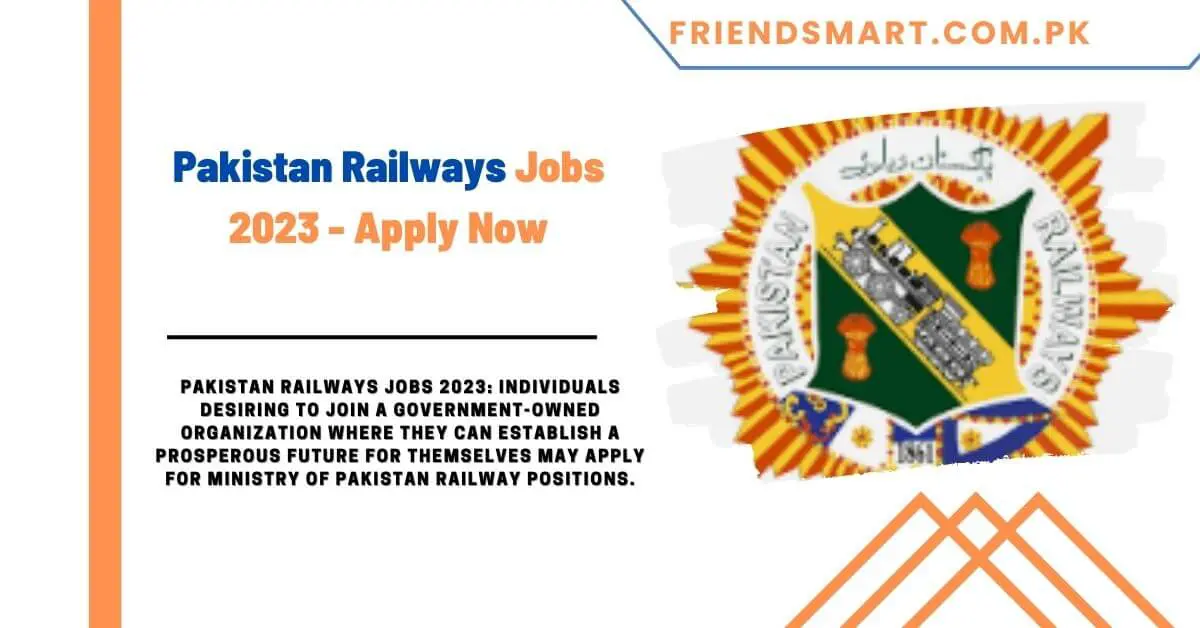 Pakistan Railways Jobs 2023 - Apply Now