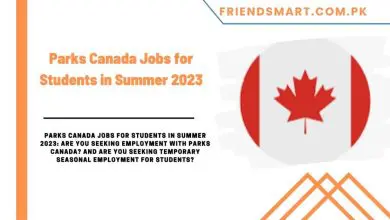 Photo of Parks Canada Jobs for Students in Summer 2023
