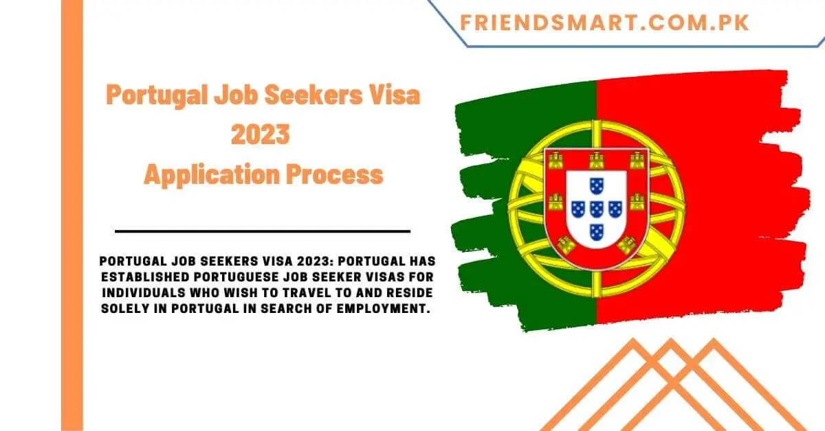 Portugal Job Seekers Visa 2023 - Application Process