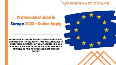 Photo of Professional Jobs in Europe 2023 – Online Apply