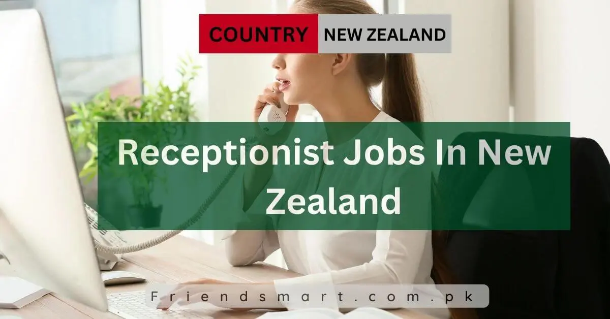 Receptionist Jobs In New Zealand
