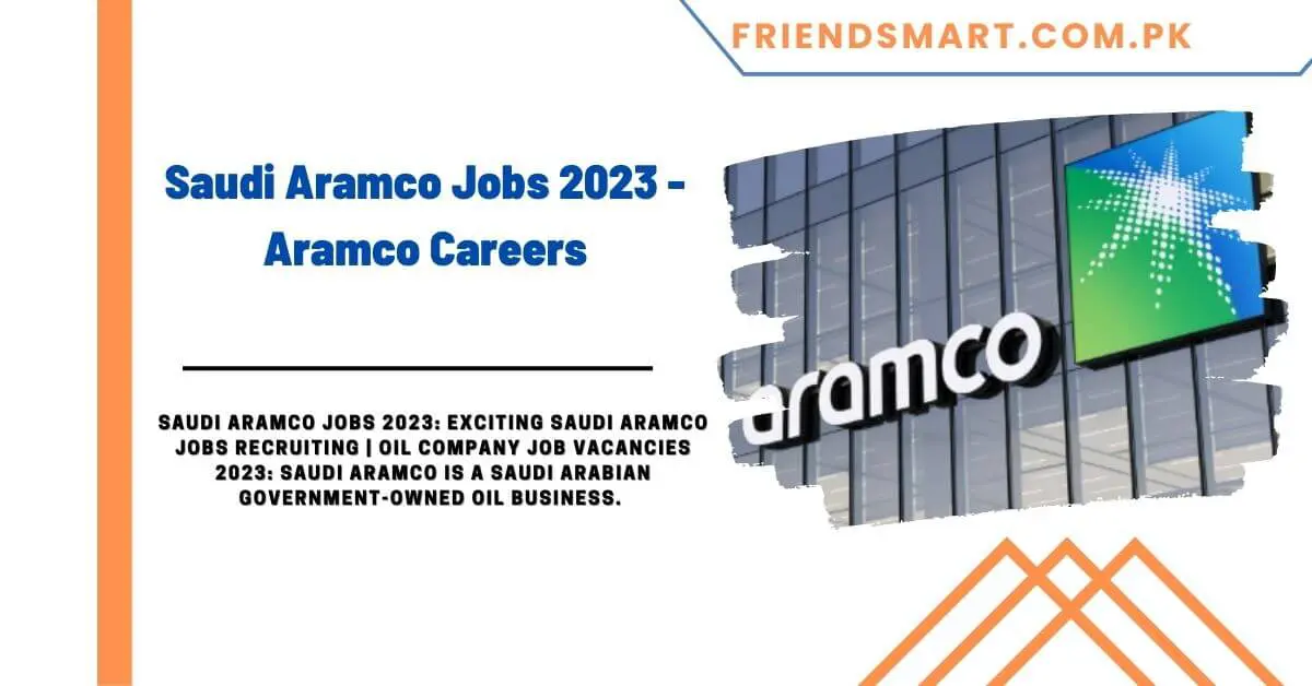 Saudi Aramco Jobs 2023 - Aramco Careers