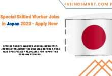 Photo of Special Skilled Worker Jobs in Japan 2023 – Apply Now