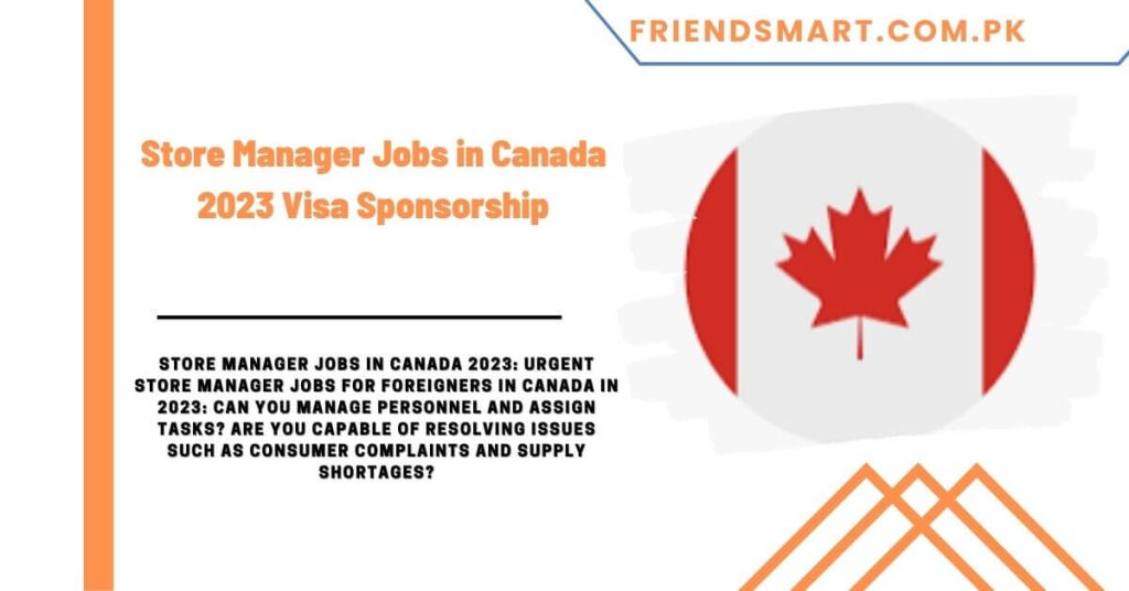 Store Manager Jobs in Canada 2023 Visa Sponsorship