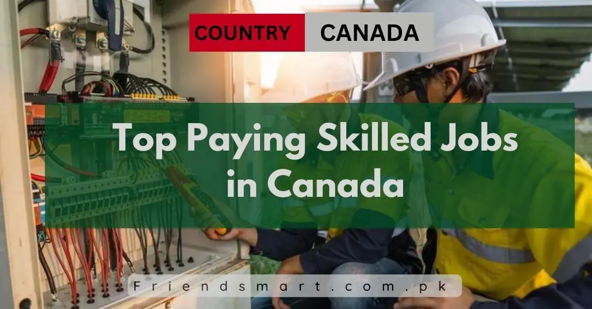 Top Paying Skilled Jobs in Canada
