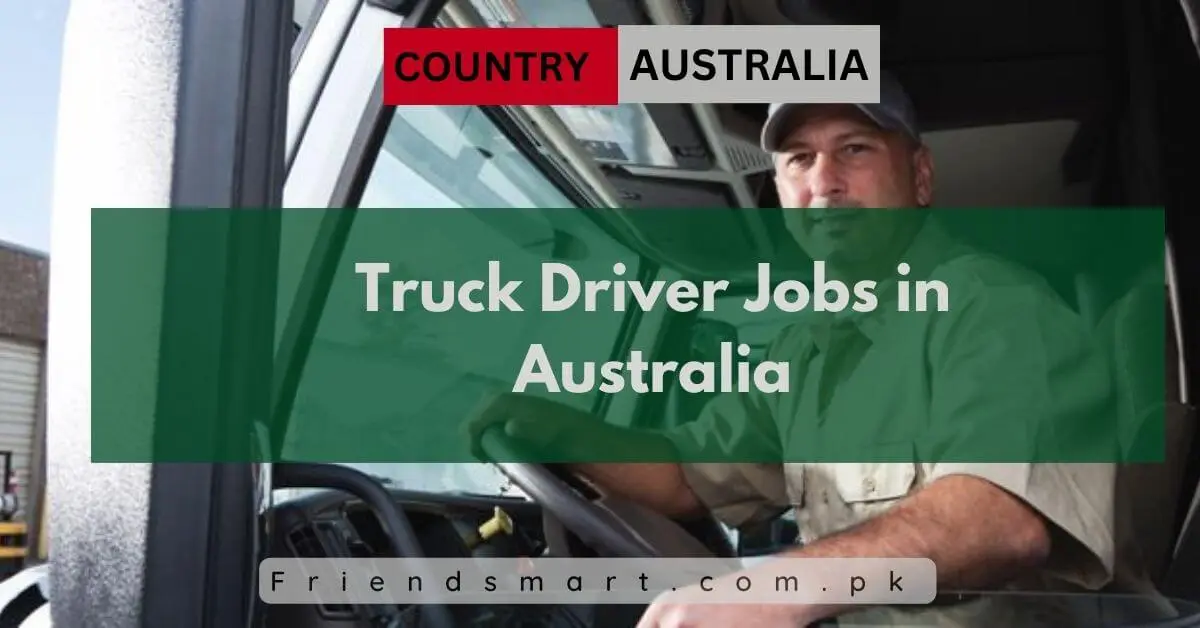 Truck Driver Jobs in Australia