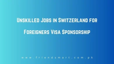 Photo of Unskilled Jobs in Switzerland for Foreigners Visa Sponsorship