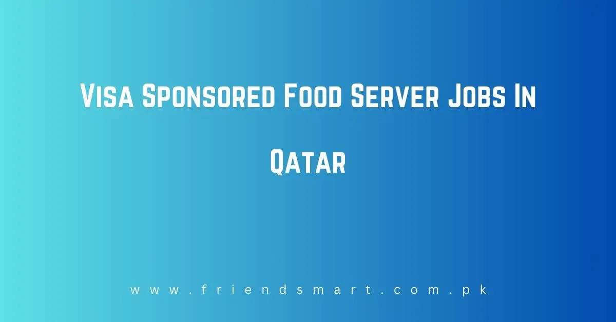 Food Server Jobs In Qatar