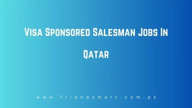 Photo of Visa Sponsored Salesman Jobs In Qatar 2024