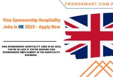 Photo of Visa Sponsorship Hospitality Jobs in UK 2023 – Apply Now