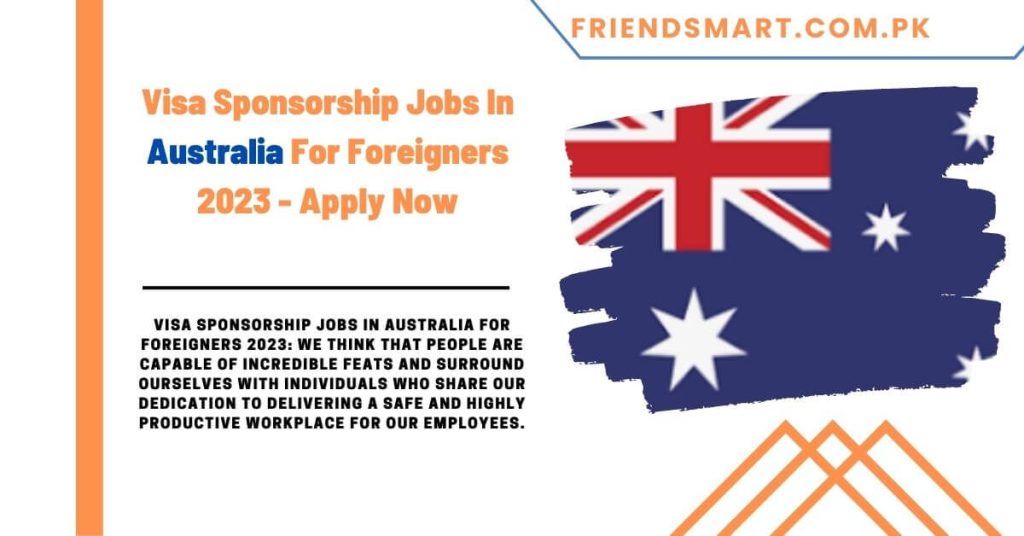 Visa Sponsorship Jobs In Australia For Foreigners 2023 - Apply Now