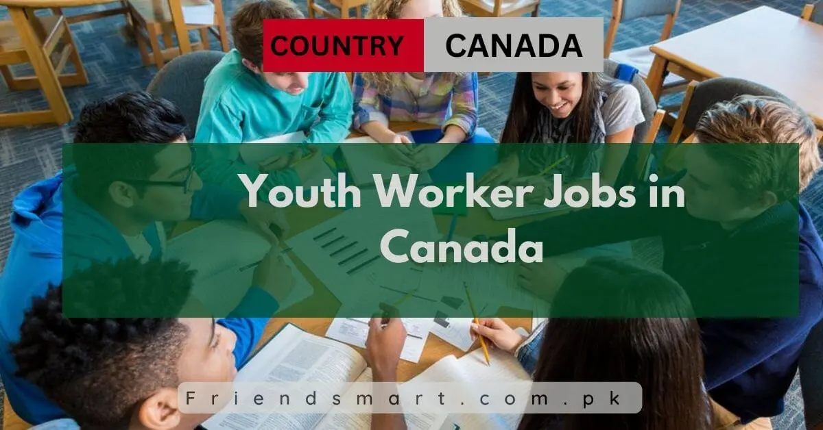 Youth Worker Jobs in Canada