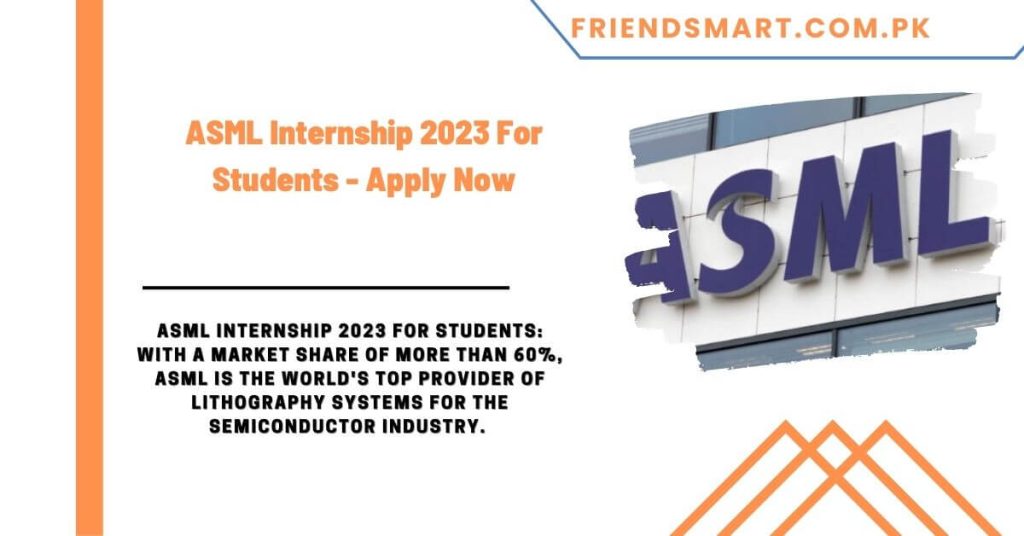 ASML Internship 2023 For Students