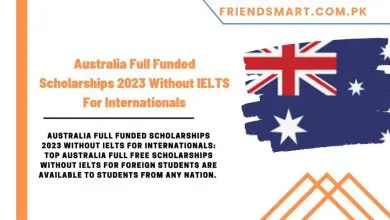 Photo of Australia Full Funded Scholarships 2023 Without IELTS For Internationals