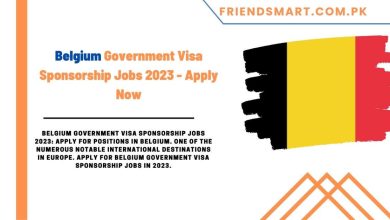 Photo of Belgium Government Visa Sponsorship Jobs 2023 – Apply Now