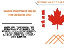 Photo of Canada Work Permit Visa for Post Graduates 2023