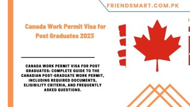 Photo of Canada Work Permit Visa for Post Graduates 2023