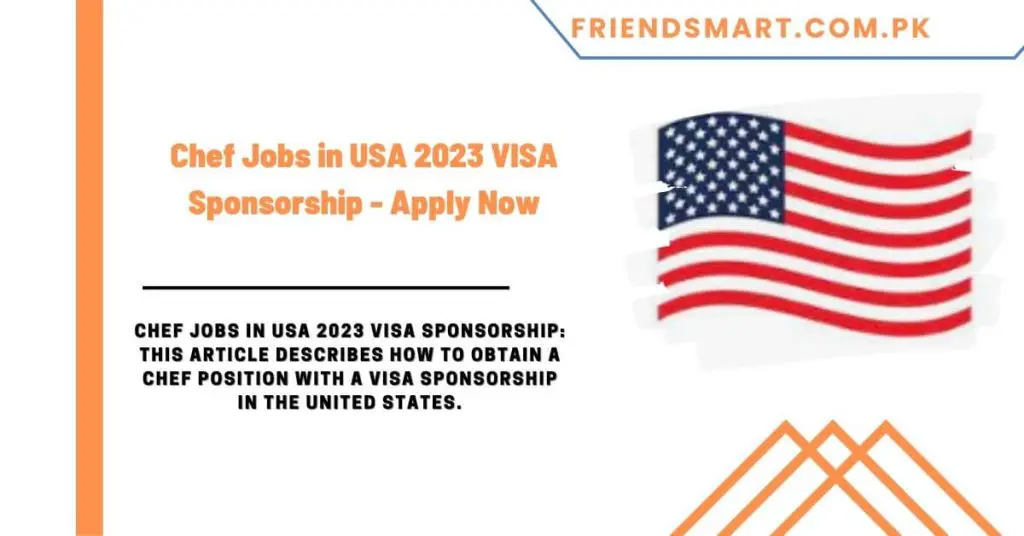 Chef Jobs in USA 2023 VISA Sponsorship