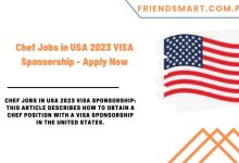 Photo of Chef Jobs in USA 2023 VISA Sponsorship – Apply Now