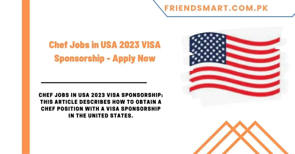Chef Jobs in USA 2023 VISA Sponsorship